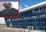 Ceniza del Popocatépetl paraliza operaciones en el Aeropuerto de Puebla