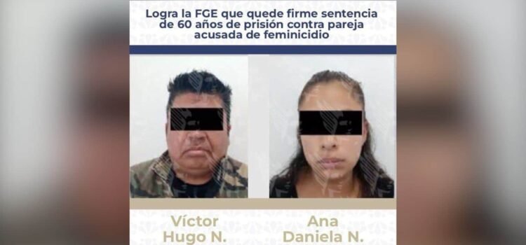 Sentencian a 60 años de prisión a madre y padrastro por feminicidio de su hija en Puebla