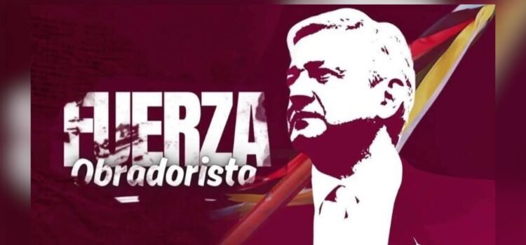 Tribunal permite registro de Fuerza Obradorista